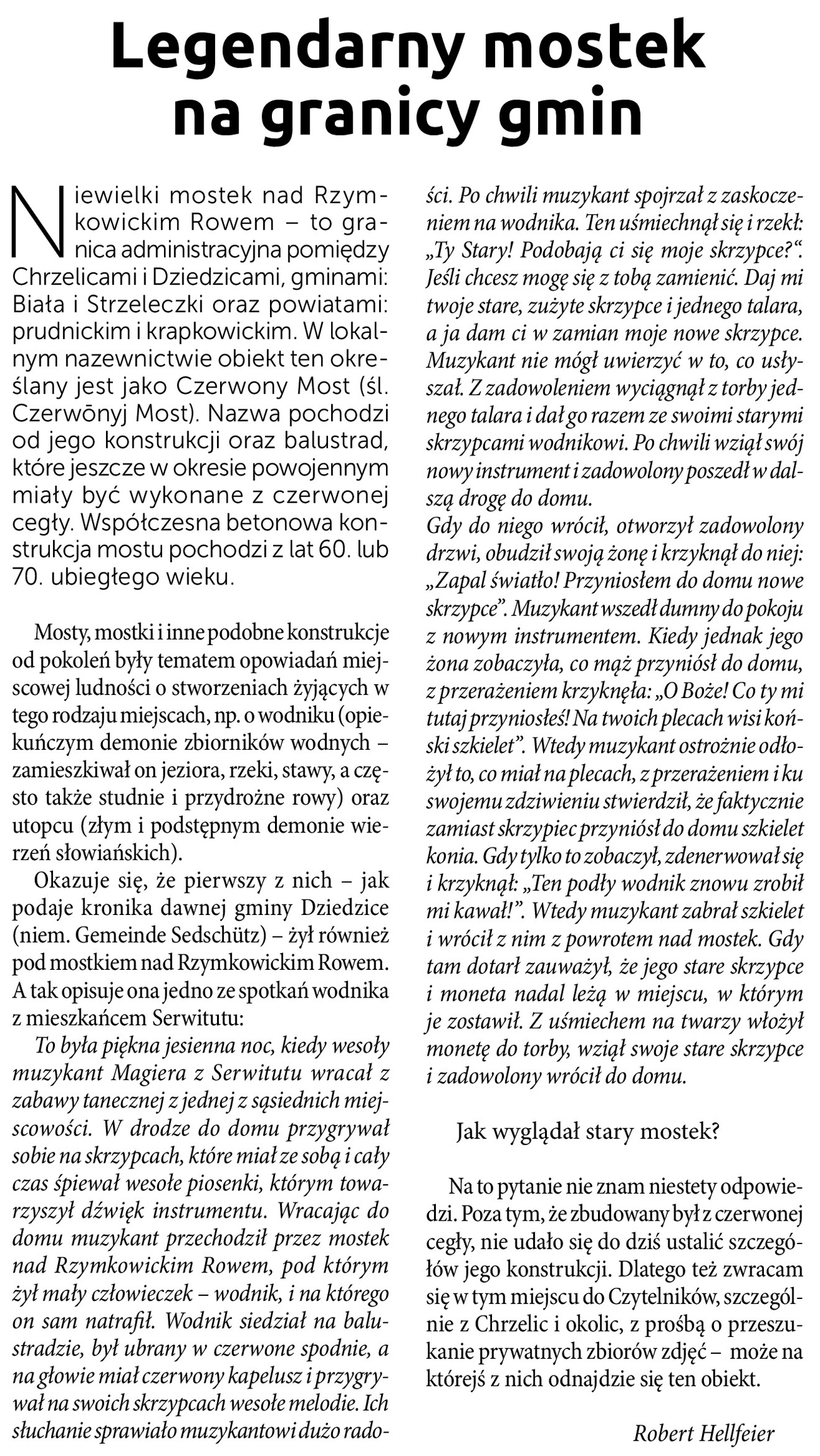 R. Hellfeier, Legendarny mostek na granicy gmin, Panorama Bialska, nr 9 (260) październik 2016, s. 10.