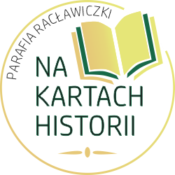 Profil na Facebooku - parafia Racławiczki na kartach historii